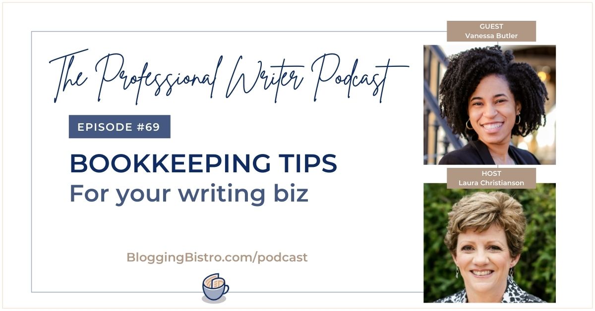 Bookkeeping Tips for Your Biz, with Vanessa Butler
