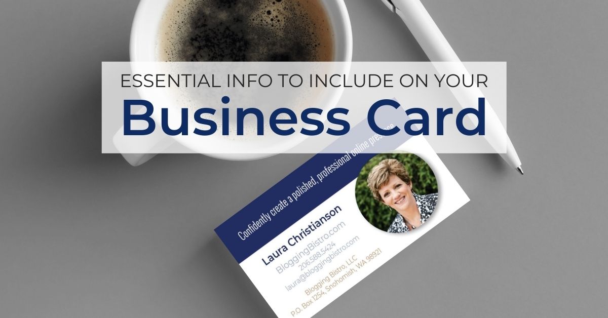 Essential Components of a Business Card | BloggingBistro.com