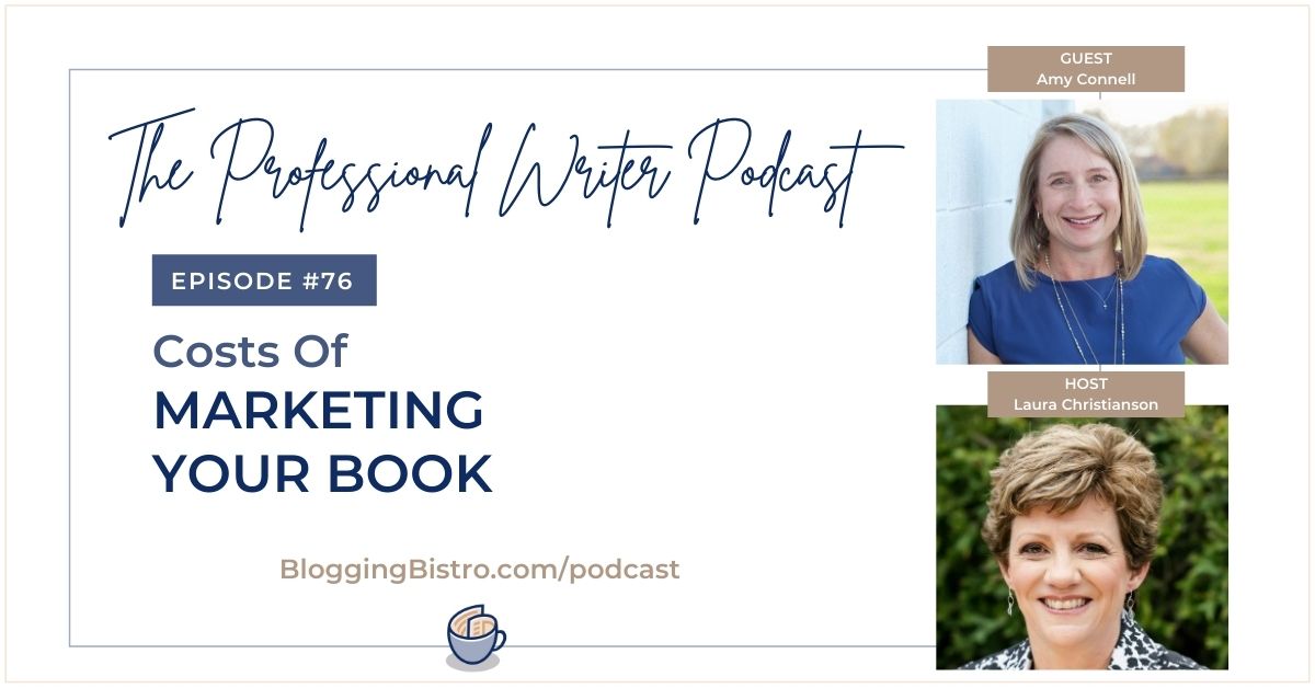 Costs of Marketing Your Book, with Amy Connell